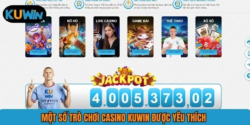 Một số trò chơi casino KUWIN được yêu thích 