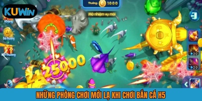 Những phòng chơi mới lạ khi chơi bắn cá H5