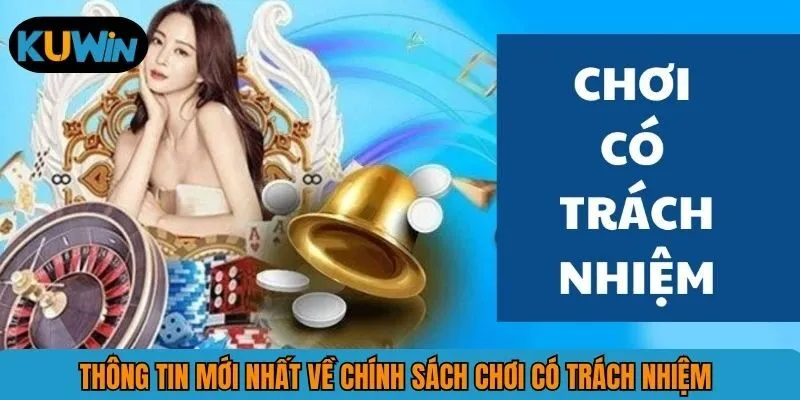 Thông tin trong chính sách chơi có trách nhiệm KUWIN